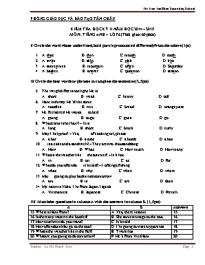 Đề kiểm tra môn Tiếng Anh Lớp 6 học kỳ II năm học 2014-2015 - Lê Thị Thanh Trúc - Phòng GD & ĐT Tân Châu (Kèm đáp án)