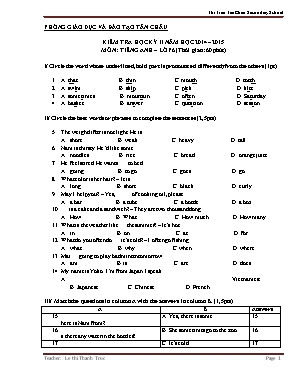 Đề kiểm tra môn Tiếng Anh Lớp 6 học kỳ II năm học 2014-2015 - Lê Thị Thanh Trúc - Phòng GD & ĐT Tân Châu (Có đáp án)