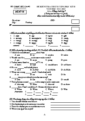 Đề kiểm tra chất lượng môn Tiếng Anh Lớp 7 học kỳ II năm học 2011-2012 - Mã đề 701 - Sở GD & ĐT Bắc Giang