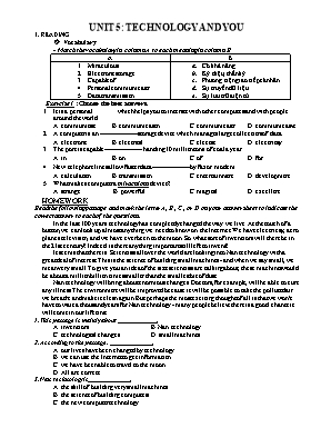 Bài tập môn Tiếng Anh Lớp 10 năm học 2015-2016 - Unit 5: Technology anh you