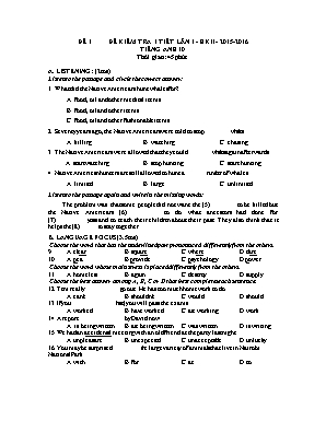 Đề kiểm tra một tiết môn Tiếng Anh Lớp 10 học kỳ II năm học 2015-2016 (Có đáp án)