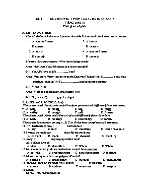 Để kiểm tra một tiết môn Tiếng Anh Lớp 10 học kỳ II năm học 2015-2016 - Lần 2 (Có đáp án)