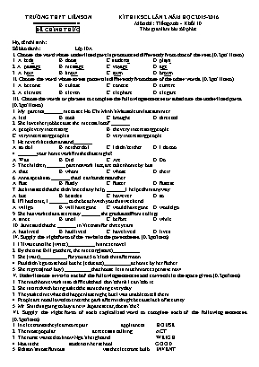 Đề thi môn Tiếng Anh Khối 10 - Kỳ thi khảo sát chất lượng lần 2 năm học 2015-2016 - Trường THPT Liễn Sơn (Có đáp án)