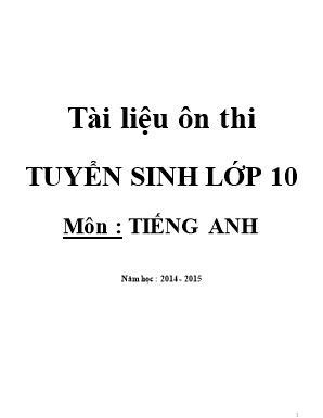 Bộ tài liệu ôn thi tuyển sinh lớp 10 môn Tiếng Anh - Năm học 2014-2015