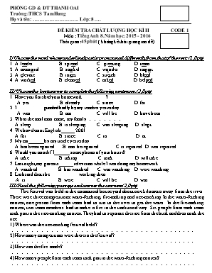 Đề kiểm tra chất lượng học kì II môn Tiếng Anh Lớp 8 - Năm học 2015-2016 - Mã đề 1