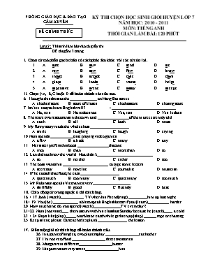 Đề thi chọn học sinh giỏi huyện môn Tiếng Anh Lớp 7 - Năm học 2010-2011 (Có đáp án)