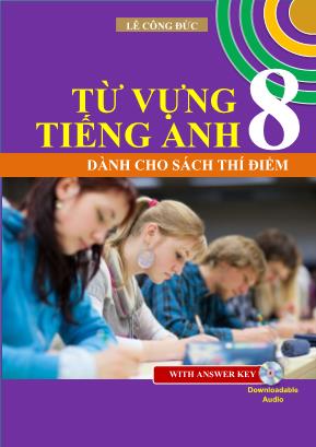 Từ vựng Tiếng Anh 8 - Lê Công Đức