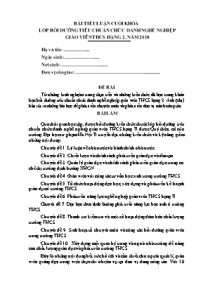 Bài Tiểu luận cuối khóa lớp bồi dưỡng tiêu chuẩn chức danh nghề nghiệp giáo viên THCS hạng 2, Năm 2018