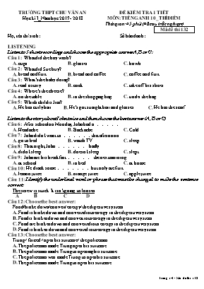 Đề kiểm tra 1 tiết học kì I môn Tiếng Anh 10 thí điểm - Năm học 2017-2018 - Mã đề thi 132
