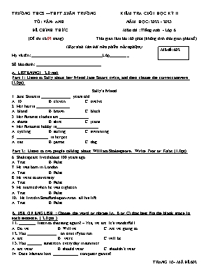 Đề kiểm tra cuối học kỳ II môn Tiếng Anh Lớp 6 (Friends Plus) - Năm học 2022-2023 - Trường THCS-THPT Xuân Trường