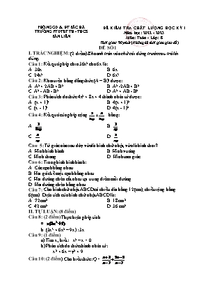 2 Đề kiểm tra chất lượng học kì I môn Toán 8 - Năm học 2022-2023 - Trường PTDTBT TH-THCS Bản Liền (Có đáp án)