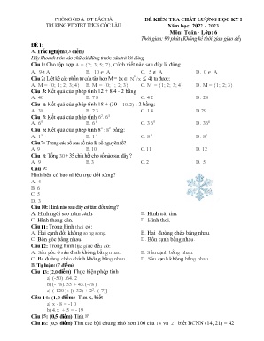 2 Đề kiểm tra chất lượng học kì I Toán 6 - Năm học 2022-2023 - Trường PTDTBT THCS Cốc Lầu (Có đáp án) 2 Đề kiểm tra chất lượng học kì I Toán 6 - Năm học 2022-2023 - Trường PTDTBT THCS Cốc Lầu (Có đáp án)