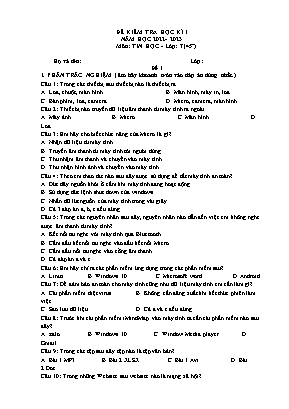 2 Đề kiểm tra học kì I môn Tin học 7 - Năm họ