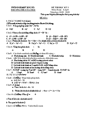 2 Đề thi học kì I môn Toán 8 - Năm học 2022-2023 - Trường THCS Tả Chải (Có đáp án) 2 Đề thi học kì I môn Toán 8 - Năm học 2022-2023 - Trường THCS Tả Chải (Có đáp án)