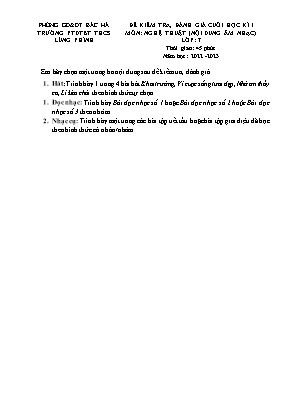 Đề kiểm tra học kì I Âm nhạc 7 - Năm học 2022-2023 - Trường PTDTBT THCS Lùng Phình (Có đáp án + Ma trận)