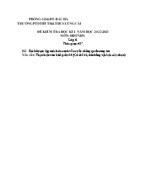 Đề kiểm tra học kỳ I Hoạt động trải nghiệm hướng nghiệp 6 - Năm học 2022-2023 - Trường PTDTBT TH&THCS Lùng Cải (Có đáp án)