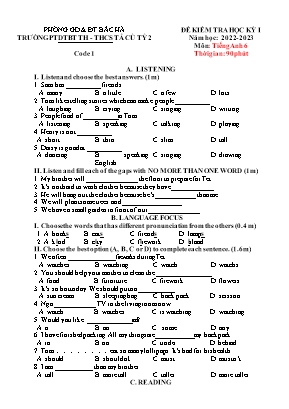 File nghe + Đề kiểm tra học kì I Tiếng Anh 6 - Đề 1 - Năm học 2023-2024 - Trường PTDTBT TH&THCS Tả Củ Tỷ 2 (Có đáp án + Ma trận)